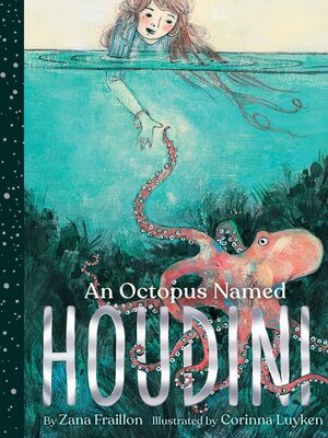 cover image of An Octopus Named Houdini